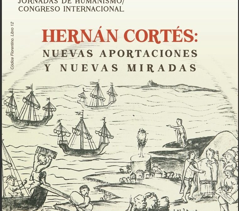 Congreso Internacional sobre Hernán Cortés