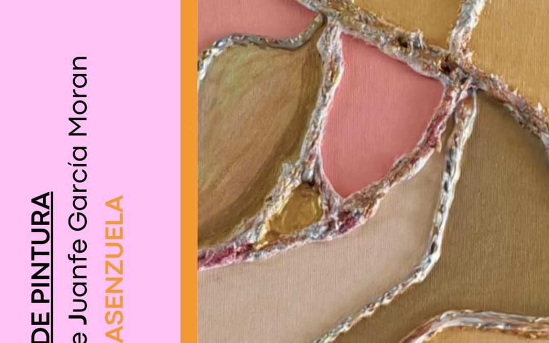 Exposición de Pintura «Renacer»de Juanfe García Moran,  en el Museo de Plasenzuela