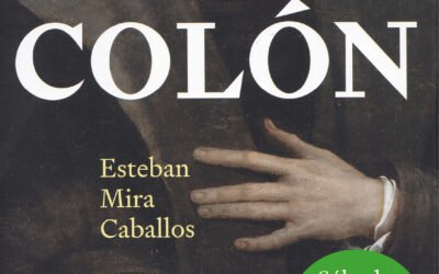 Presentación del libro: COLÓN, de Esteban Mira Caballos