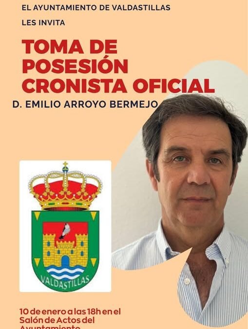 Toma de posesión de Emilio Arroyo Bermejo como Cronista Oficial de Valdastillas