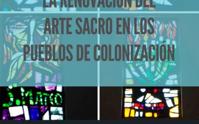 Conferencia: «La renovación del arte sacro en los pueblos de colonización».