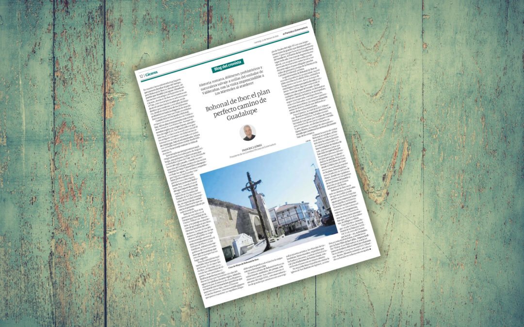 Bohonal de Ibor: El Plan Perfecto camino de Guadalupe