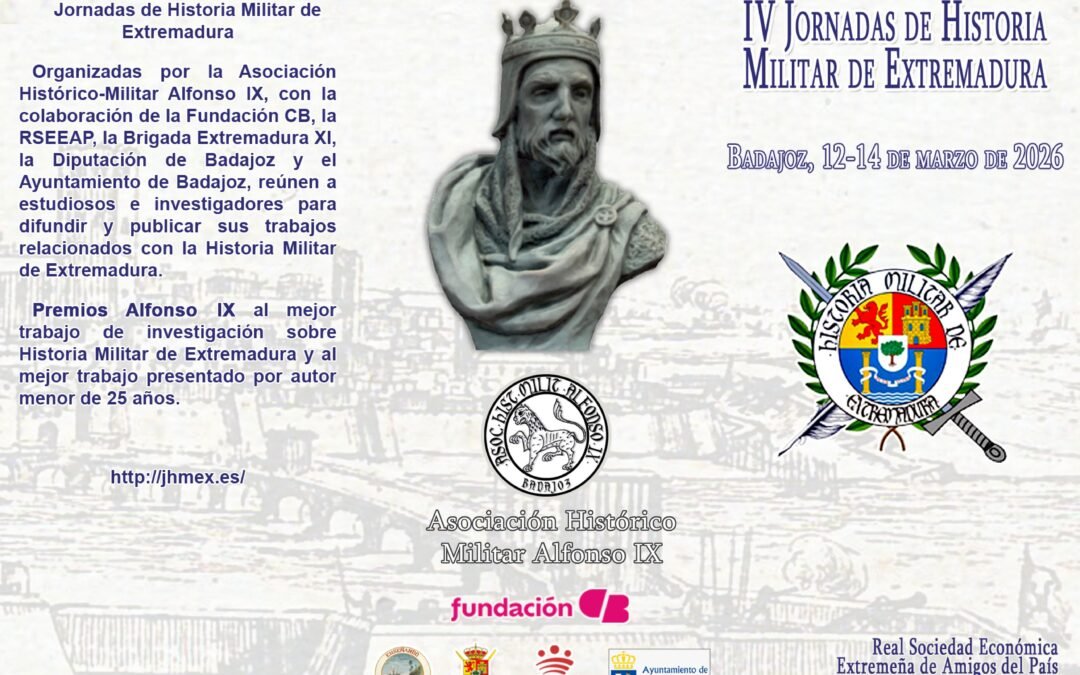 IV Jornadas de Historia Militar de Extremadura, Badajoz, 12-14 de marzo de 2026