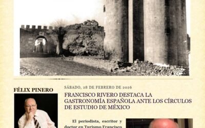 FRANCISCO RIVERO DESTACA LA GASTRONOMÍA ESPAÑOLA ANTE LOS CÍRCULOS DE ESTUDIO DE MÉXICO