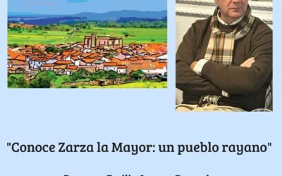 Conferencia «Conoce Zarza la Mayor: un pueblo rayano»