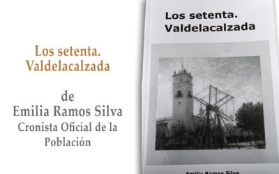 Libro recomendado: Los setenta. Valdelacalzada, de Emilia Ramos Silva
